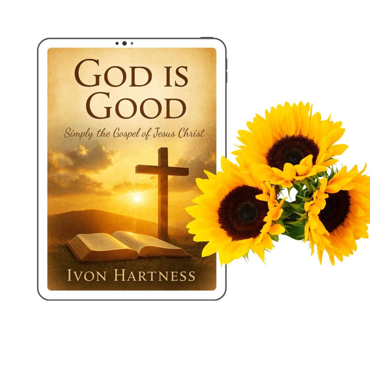 Book Review of God Is Good: Simply the Gospel of Jesus Christ by Ivon Hartness